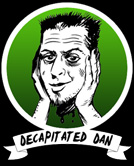 Decapitated Dan